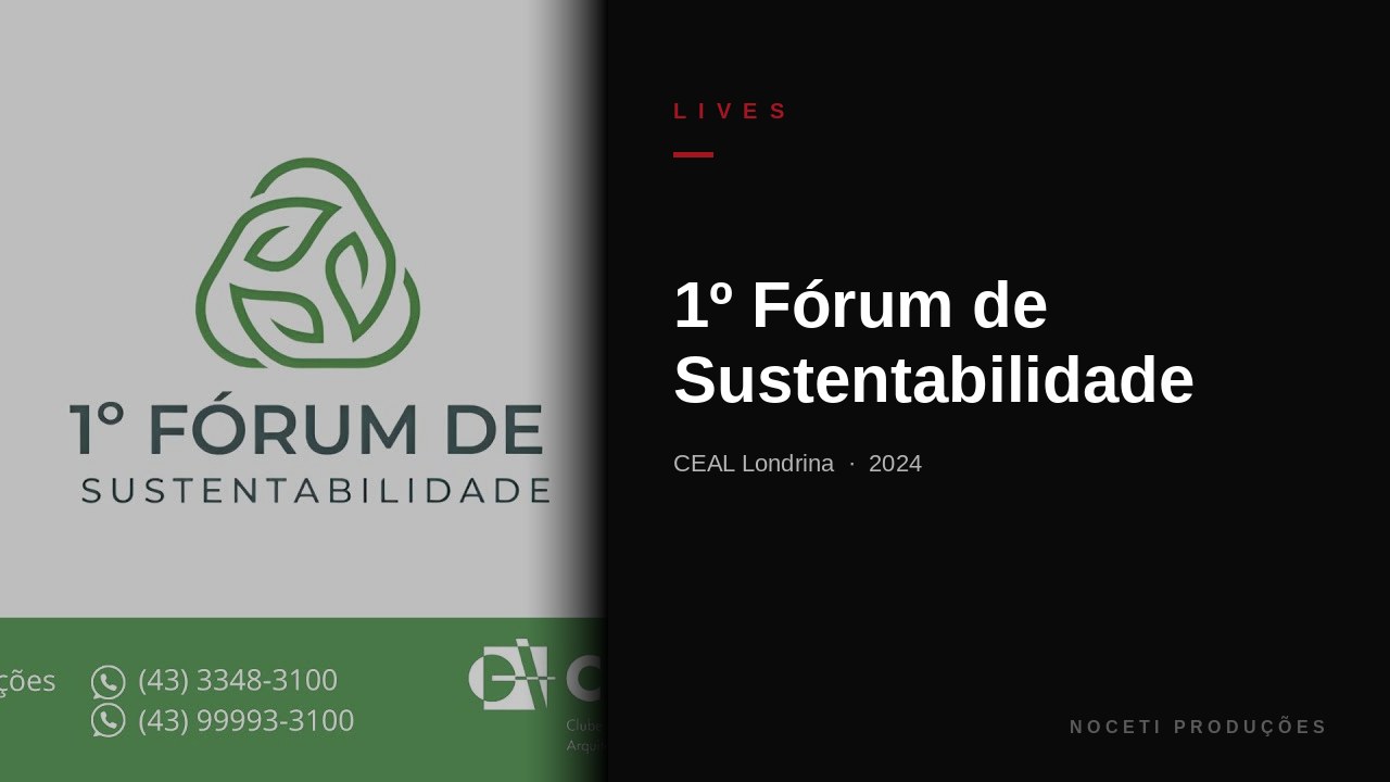 1º Fórum de Sustentabilidade — CEAL Londrina