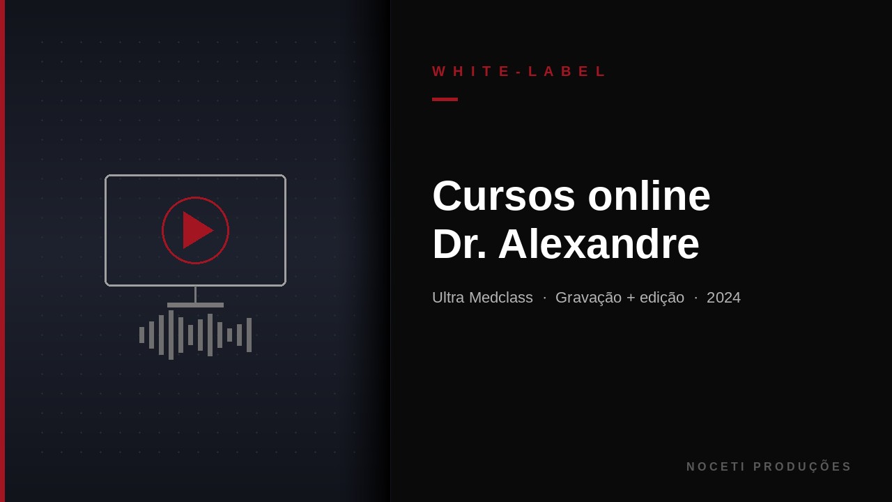 Cursos online — Dr. Alexandre Ferreira (Ultra Medclass)